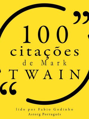 100 citações de Mark Twain