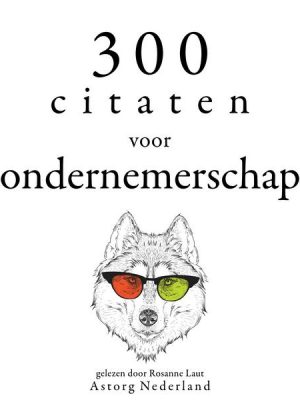 300 citaten voor ondernemerschap