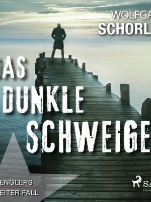 Das dunkle Schweigen - Denglers zweiter Fall