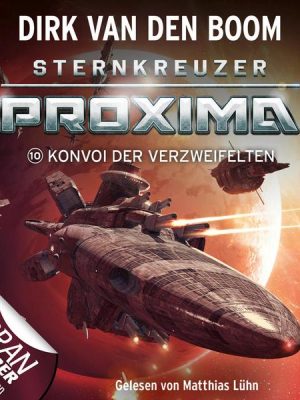Sternkreuzer Proxima - Folge 10