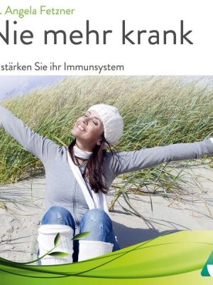 Nie mehr krank