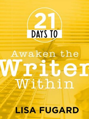 21 Days to Awaken the Writer Within