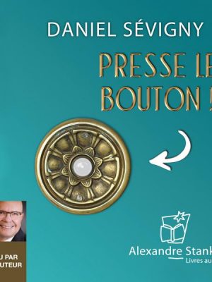 Presse le bouton