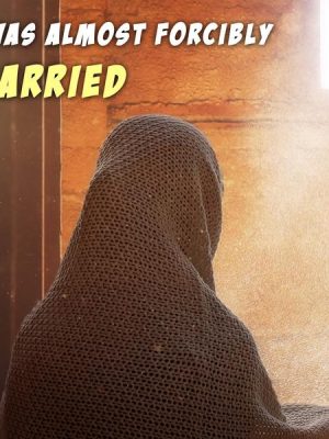 I Was Almost Forcibly Married