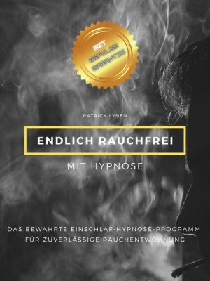 Endlich rauchfrei mit Hypnose