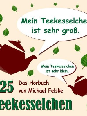 525 Teekesselchen