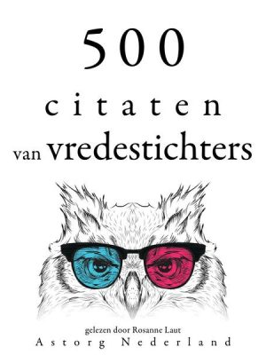 500 citaten van vredestichters