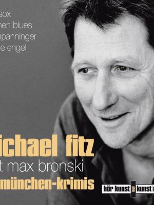 Michael Fitz liest Max Bronski: Die Münchenkrimis