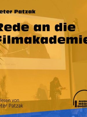 Rede an die Filmakademie