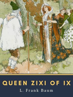 Queen Zixi of Ix