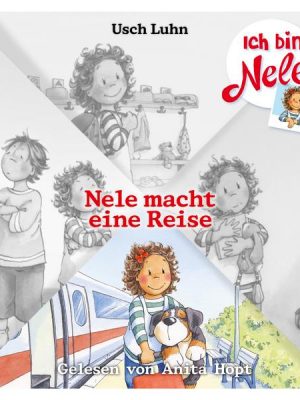 Ich bin Nele - Nele macht eine Reise