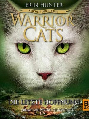 Warrior Cats - Zeichen der Sterne. Die letzte Hoffnung