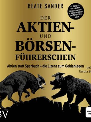 Der Aktien- und Börsenführerschein – Jubiläumsausgabe