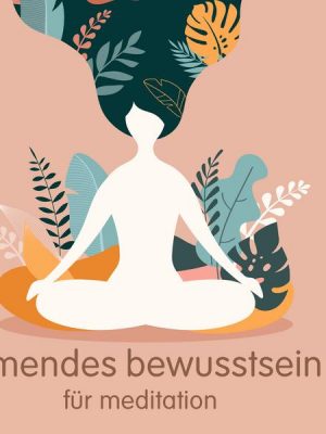 Atmendes Bewusstsein für Meditation