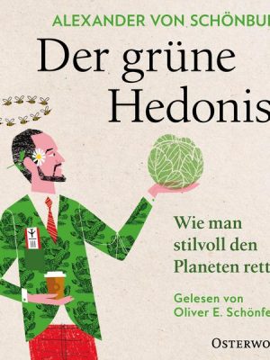 Der grüne Hedonist