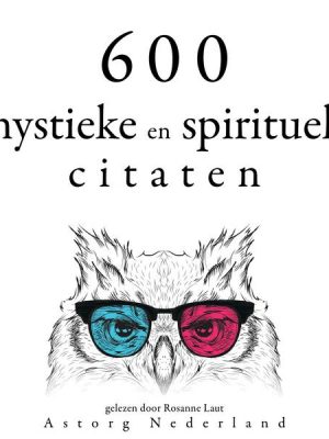 600 mystieke en spirituele citaten