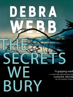 The Secrets We Bury