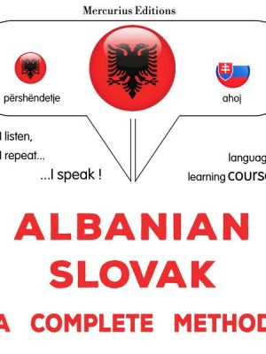 Albanian - Slovak : a complete method