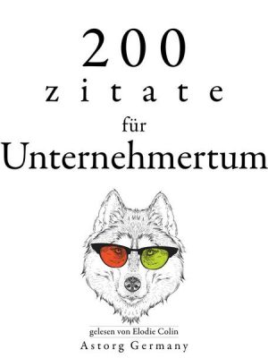 200 Zitate für Unternehmertum