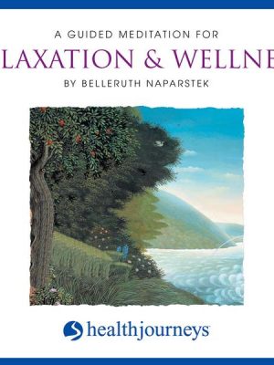 A Guided Meditation for Relaxation & Wellness