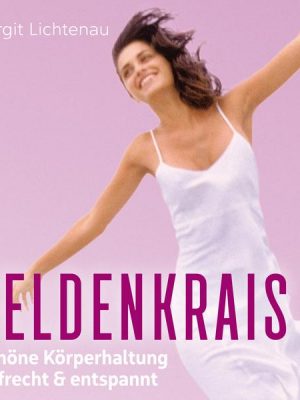 Feldenkrais: Schöne Körperhaltung - aufrecht & entspannt (Hörbuch)