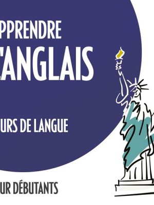 Apprendre l'anglais (cours de langue pour débutants)