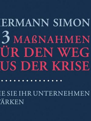 33 Maßnahmen für den Weg aus der Krise