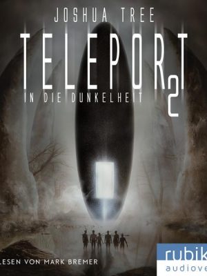 Teleport 2: In die Dunkelheit
