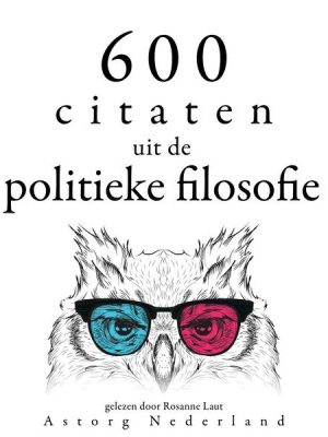 600 citaten uit de politieke filosofie