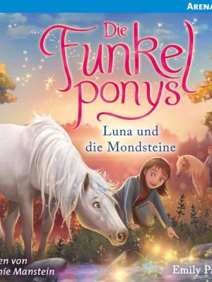 Die Funkelponys (3) Luna und die Monsteine