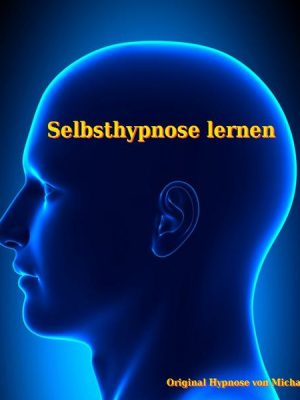 Selbsthypnose lernen