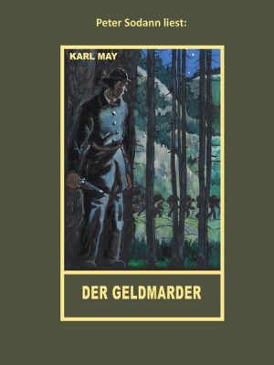 Der Geldmarder