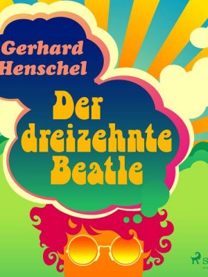 Der dreizehnte Beatle