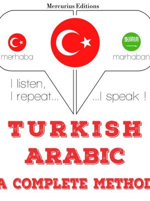 Türkçe - Arapça: eksiksiz bir yöntem