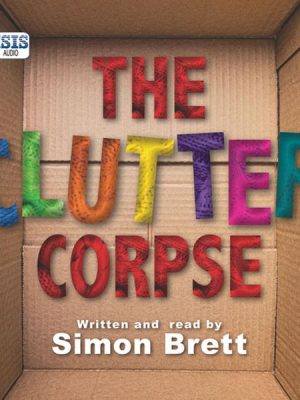 The Clutter Corpse