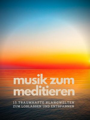 Musik zum Meditieren