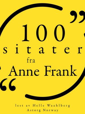 100 sitater fra Anne Frank