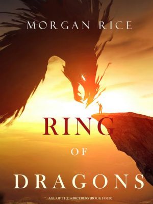 Ring of Dragons (Age of the Sorcerers—Book Four)