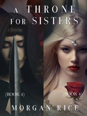 A Throne for Sisters (Books 3 and 4)
