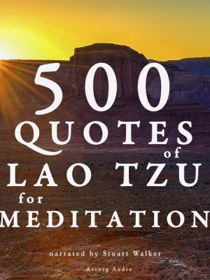 500 Quotes of Lao Tsu for Meditation