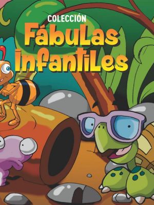 Colección Fábulas infantiles