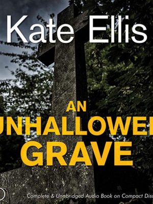 An Unhallowed Grave