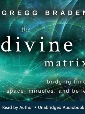 The Divine Matrix