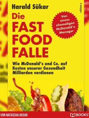 Die Fast Food-Falle