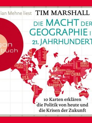 Die Macht der Geographie im 21. Jahrhundert