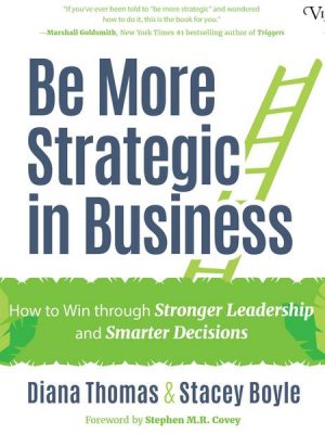 Be More Strategic in Business