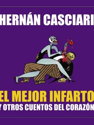 El mejor infarto y otros cuentos del corazón