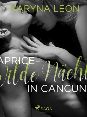 Caprice - Wilde Nächte in Cancun