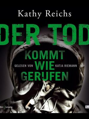 Der Tod kommt wie gerufen