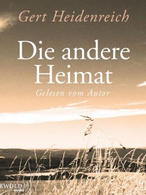 Die andere Heimat